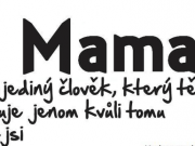Jedno fajn zamyšlení i apel od PhDr. Marka Hermana: MÁMA NENÍ SLUŽKA. MÁMA JE DÁMA