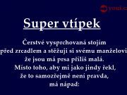 VTIP PRO DNEŠNÍ DEN – manželka si ztěžuje, že má malá prsa