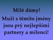 Dámy pozor! Muži s těmito jmény jsou prý nejlepšími partnery a milenci!