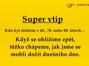 Vtip:Kdo byl dítětem v 60., 70. nebo 80. letech