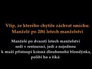 Vtip, ze kterého chytíte záchvat smíchu: Manželé po 20ti letech manželství