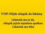 VTIP: Přijde chlapík do lékárny